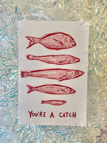 You’re A Catch