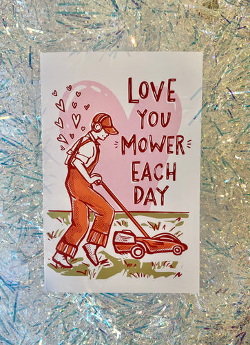 Love You Mower Each Day
