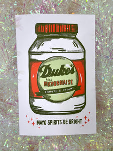 Mayo Spirits Be Bright- Dukes